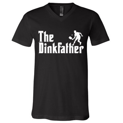 The Dinkfather Funny Pickleball V-Neck T-Shirt