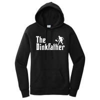 The Dinkfather Funny Pickleball Women's Pullover Hoodie