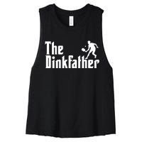 The Dinkfather Funny Pickleball Women's Racerback Cropped Tank