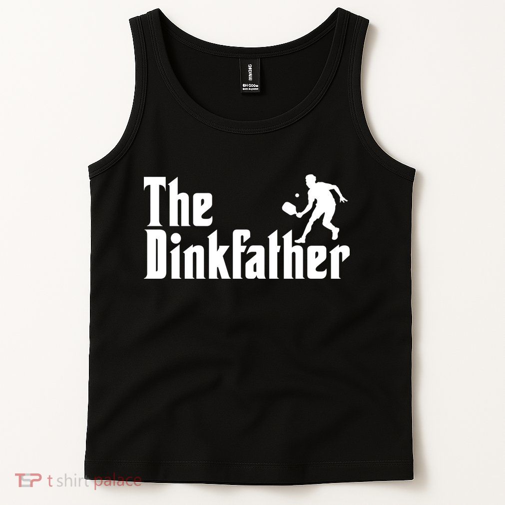 The Dinkfather Funny Pickleball Tank Top