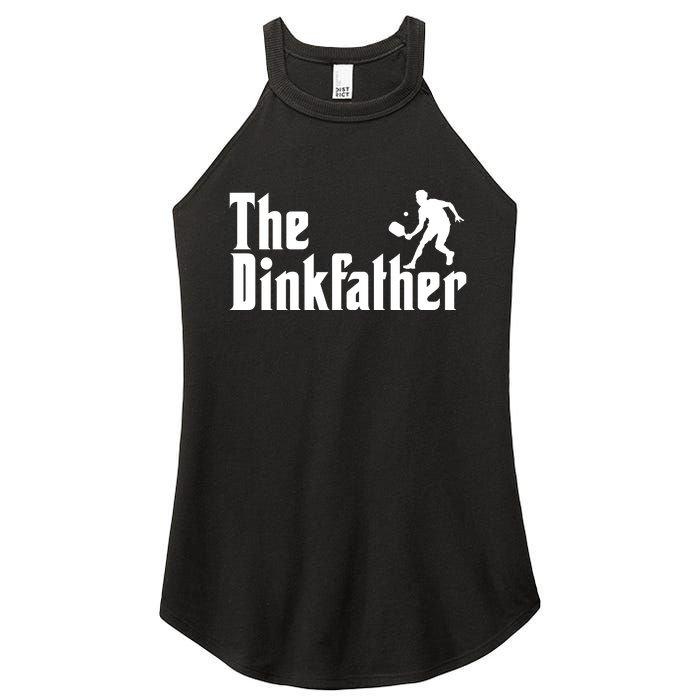 The Dinkfather Funny Pickleball Women's Perfect Tri Rocker Tank