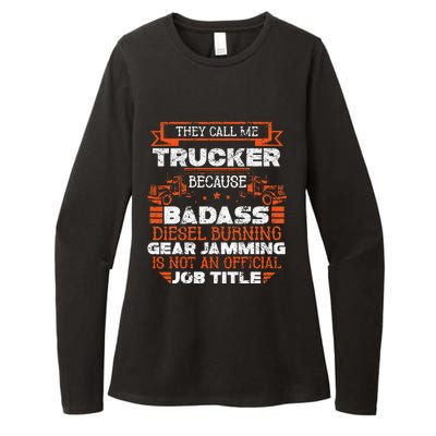 Truck Driver Funny Big Trucking Badass Diesel Trucker Womens CVC Long Sleeve Shirt