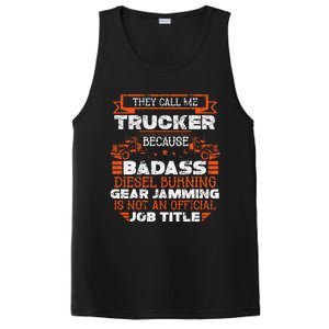 Truck Driver Funny Big Trucking Badass Diesel Trucker PosiCharge Competitor Tank