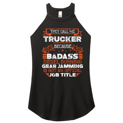 Truck Driver Funny Big Trucking Badass Diesel Trucker Women’s Perfect Tri Rocker Tank