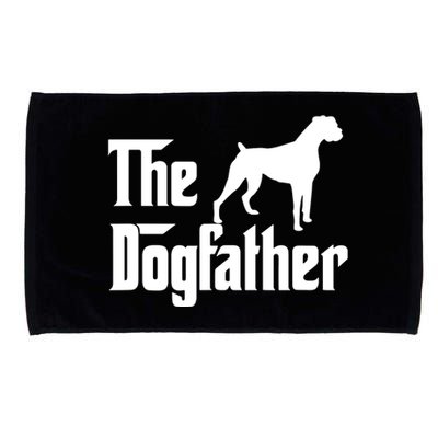 The Dog Father T Boxer Dog Lover Gift For Men Dad Microfiber Hand Towel