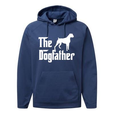 The Dog Father T Boxer Dog Lover Gift For Men Dad Performance Fleece Hoodie