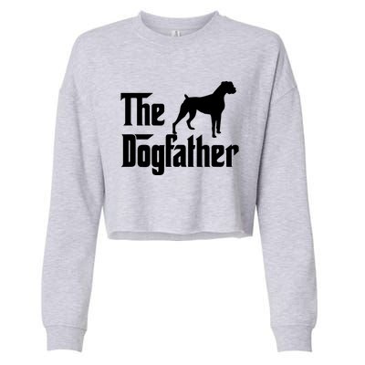 The Dog Father T Boxer Dog Lover Gift For Men Dad Cropped Pullover Crew