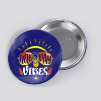 Tie Dye Field Day Vibes Last Day Of School Field Day Teacher Gift Button