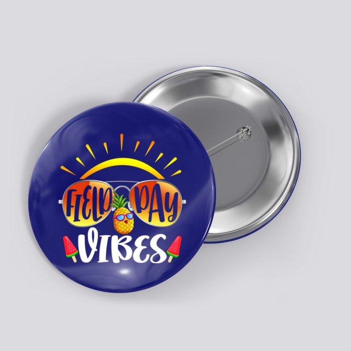 Tie Dye Field Day Vibes Last Day Of School Field Day Teacher Gift Button