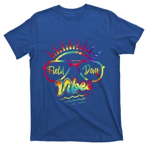 Tie Dye Field Day Vibes Last Day Of School Field Day Teacher Funny Gift T-Shirt