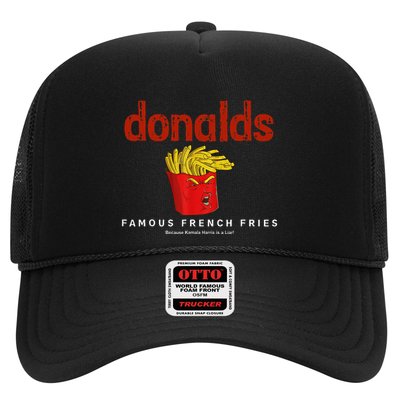 Trump Donalds Famous French Fries Because Kamala Is Liar Trucker Hat