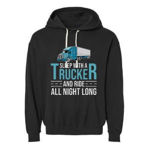 Truck Driver Funny Big Trucking Trucker Garment-Dyed Fleece Hoodie