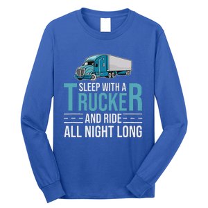 Truck Driver Funny Big Trucking Trucker Long Sleeve Shirt