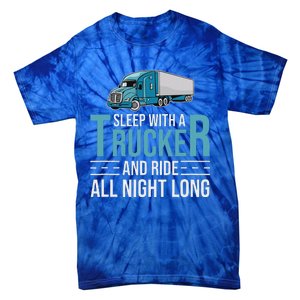 Truck Driver Funny Big Trucking Trucker Tie-Dye T-Shirt