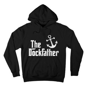 The Dockfather Funny Boating Fishing Boat Dad Captain Boater Hoodie