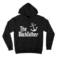 The Dockfather Funny Boating Fishing Boat Dad Captain Boater Hoodie