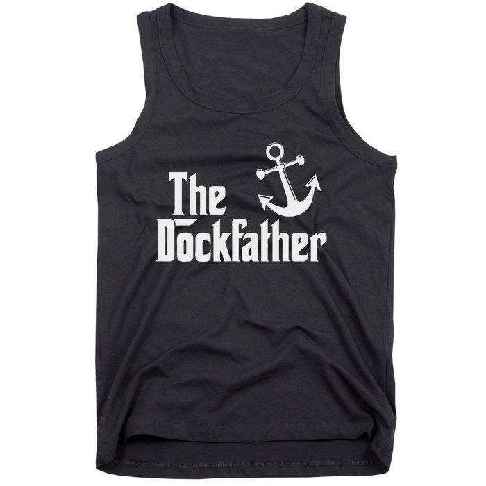 The Dockfather Funny Boating Fishing Boat Dad Captain Boater Tank Top