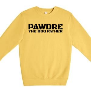 The Dog Father Original Dog Dad Premium Crewneck Sweatshirt