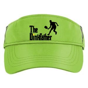 The Dink Father Pickleball Dad Funny Pickleball Adult Drive Performance Visor