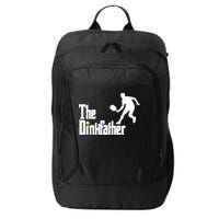 The Dink Father Pickleball Dad Funny Pickleball City Backpack