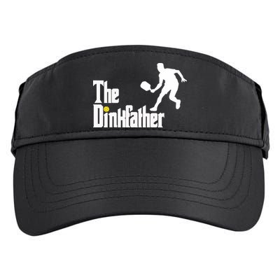The Dink Father Pickleball Dad Funny Pickleball Adult Drive Performance Visor