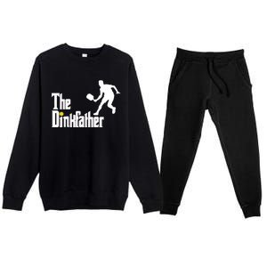 The Dink Father Pickleball Dad Funny Pickleball Premium Crewneck Sweatsuit Set