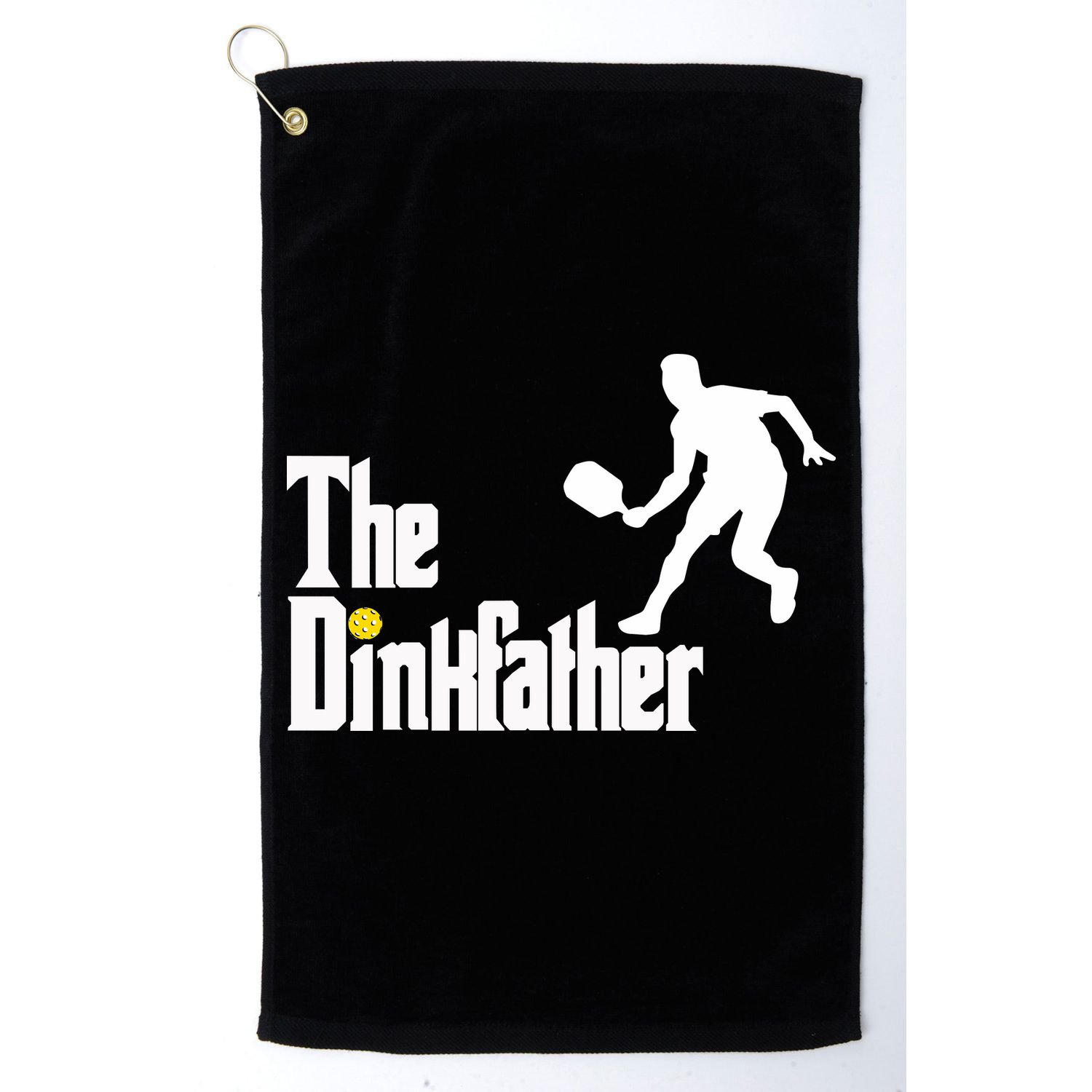 The Dink Father Pickleball Dad Funny Pickleball Golf Towel