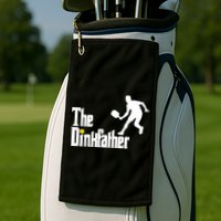 The Dink Father Pickleball Dad Funny Pickleball Golf Towel