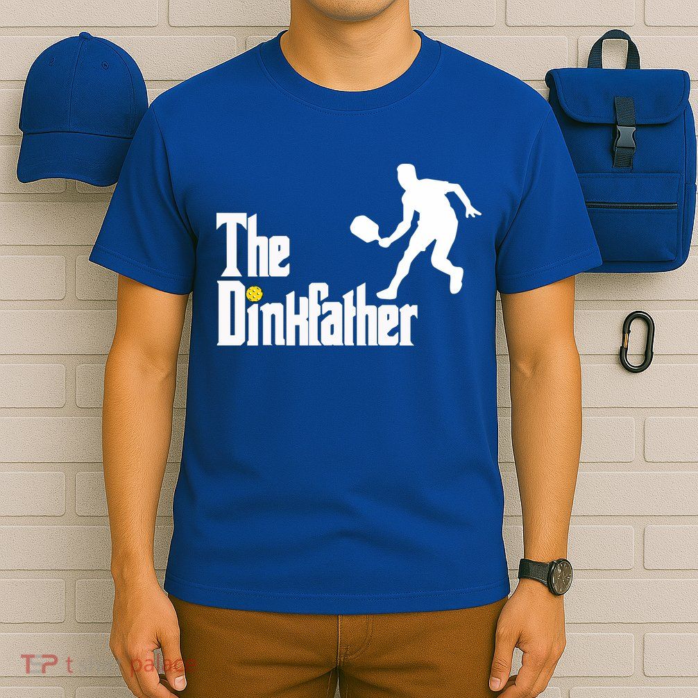 The Dink Father Pickleball Dad Funny Pickleball T-Shirt