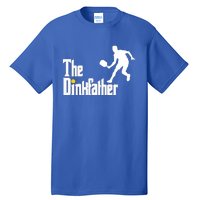 The Dink Father Pickleball Dad Funny Pickleball Tall T-Shirt