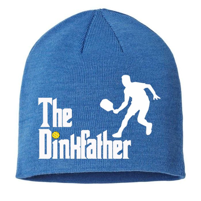 The Dink Father Pickleball Dad Funny Pickleball Sustainable Beanie