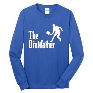 The Dink Father Pickleball Dad Funny Pickleball Tall Long Sleeve T-Shirt