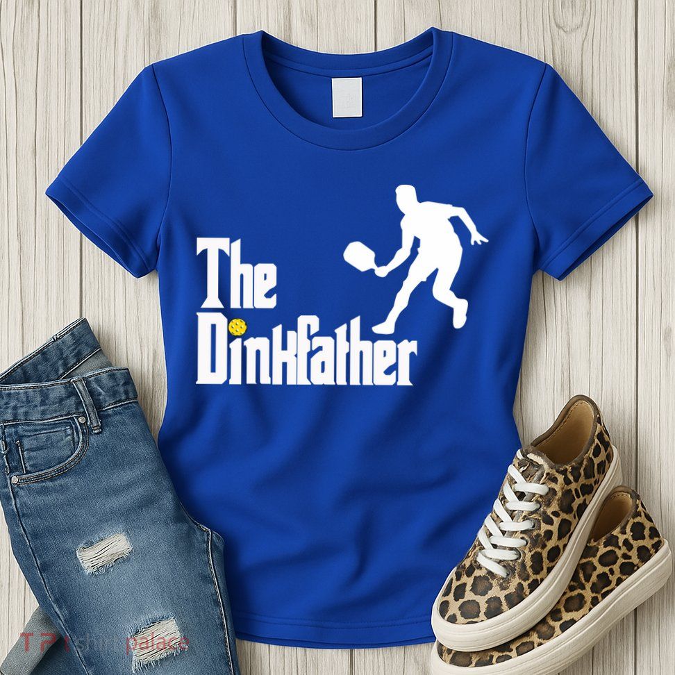 The Dink Father Pickleball Dad Funny Pickleball Womens T-Shirt