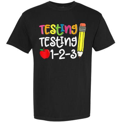 Testing Day For Teacher Testing Testing 123 Cute Test Day Garment-Dyed Heavyweight T-Shirt
