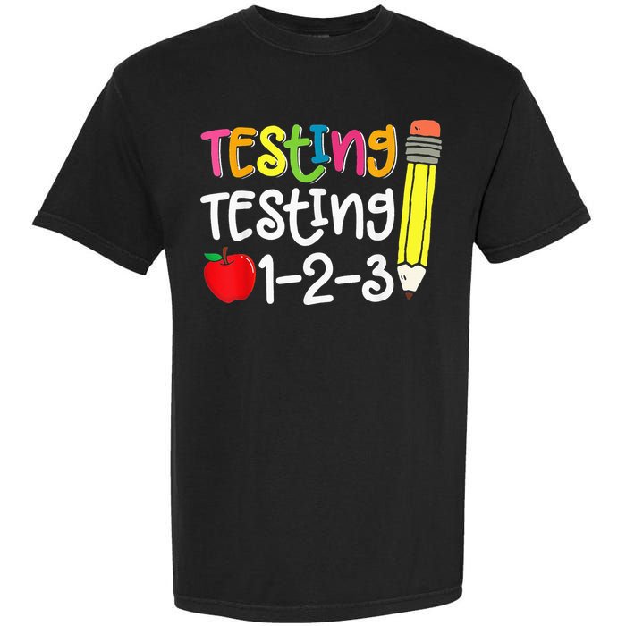 Testing Day For Teacher Testing Testing 123 Cute Test Day Garment-Dyed Heavyweight T-Shirt