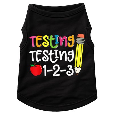Testing Day For Teacher Testing Testing 123 Cute Test Day Doggie Tank