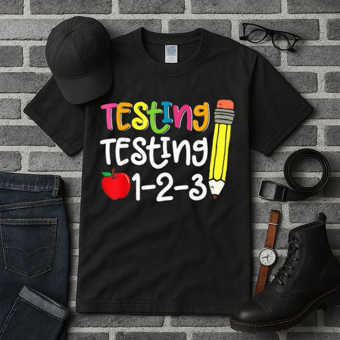 Testing Day For Teacher Testing Testing 123 Cute Test Day Tall T-Shirt