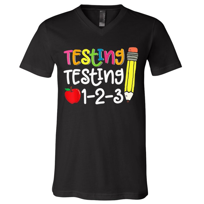 Testing Day For Teacher Testing Testing 123 Cute Test Day V-Neck T-Shirt