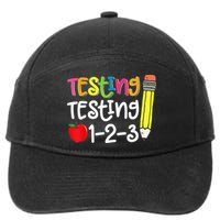 Testing Day For Teacher Testing Testing 123 Cute Test Day 7-Panel Snapback Hat