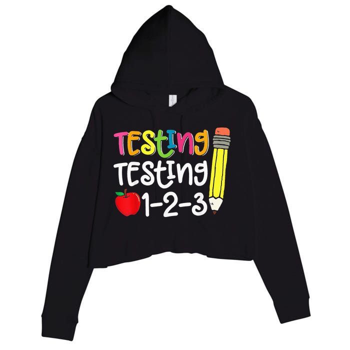 Testing Day For Teacher Testing Testing 123 Cute Test Day Crop Fleece Hoodie