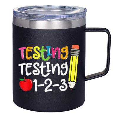 Testing Day For Teacher Testing Testing 123 Cute Test Day 12oz Stainless Steel Coffee Mug