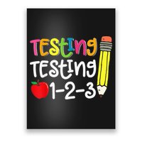 Testing Day For Teacher Testing Testing 123 Cute Test Day Poster