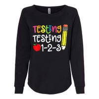 Testing Day For Teacher Testing Testing 123 Cute Test Day Womens California Wash Sweatshirt