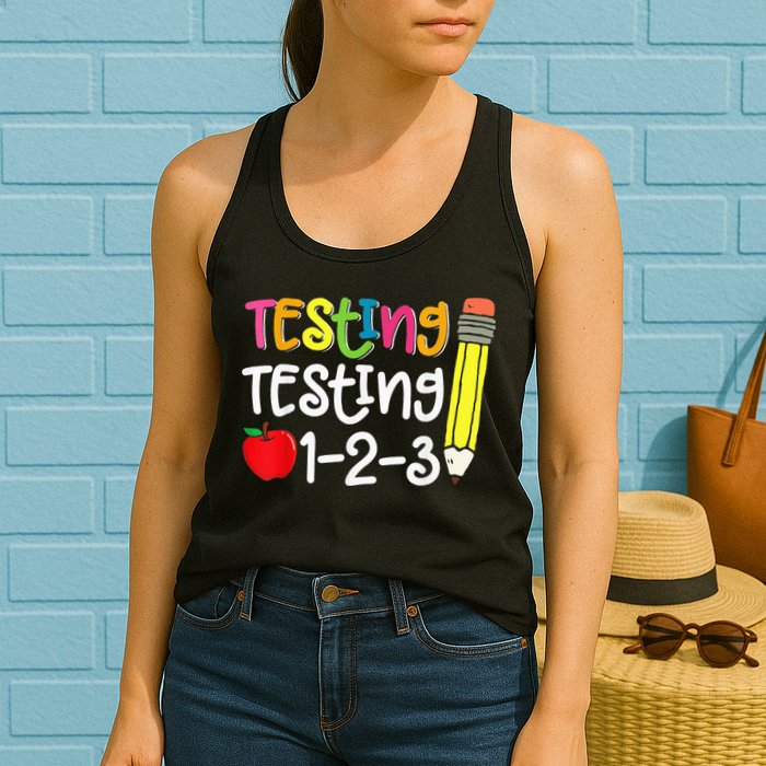 Testing Day For Teacher Testing Testing 123 Cute Test Day Womens Tank Top