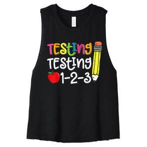 Testing Day For Teacher Testing Testing 123 Cute Test Day Women's Racerback Cropped Tank