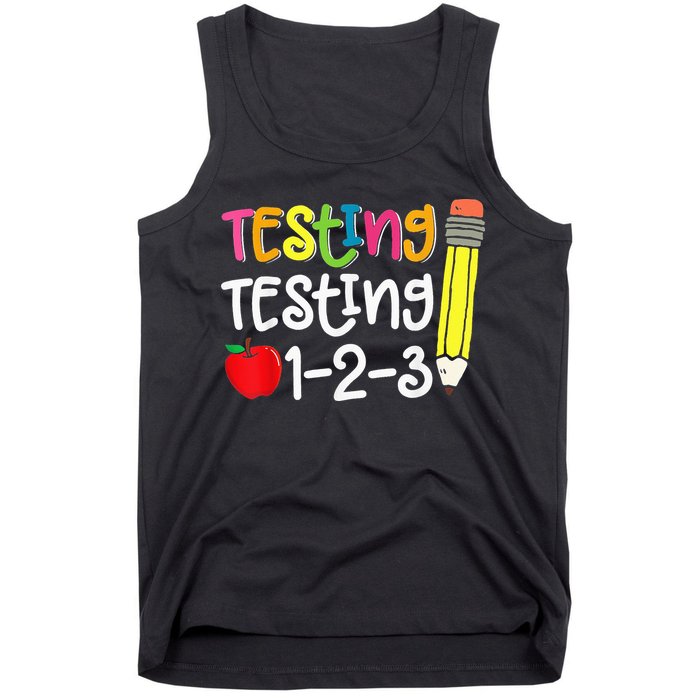 Testing Day For Teacher Testing Testing 123 Cute Test Day Tank Top