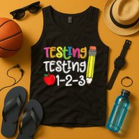 Testing Day For Teacher Testing Testing 123 Cute Test Day Tank Top
