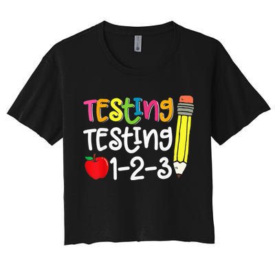 Testing Day For Teacher Testing Testing 123 Cute Test Day Crop Top