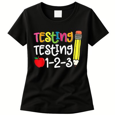 Testing Day For Teacher Testing Testing 123 Cute Test Day Womens T-Shirt
