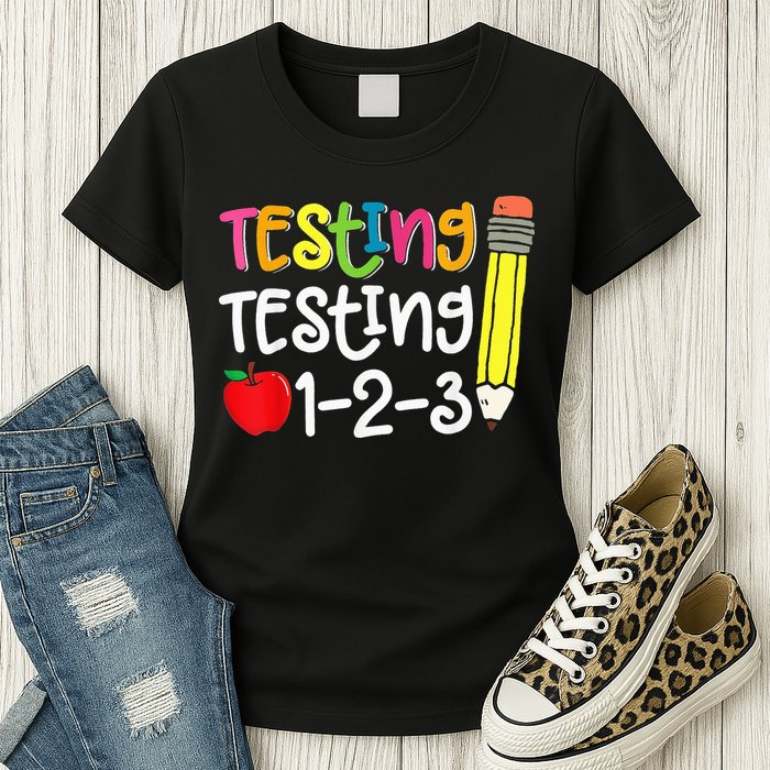 Testing Day For Teacher Testing Testing 123 Cute Test Day Womens T-Shirt